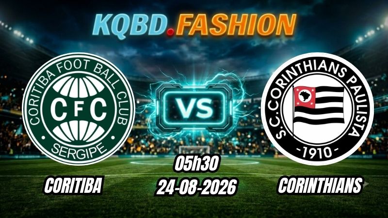 Soi kèo nhà cái trận Coritiba vs Corinthians 05h30 Ngày 24/08/2026
