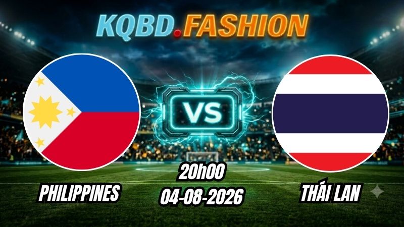 Soi kèo nhà cái trận Philippines vs Thái Lan 20h00 Ngày 04/08/2026